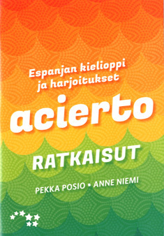 Acierto: Espanjan kielioppi ja harjoitukset: Ratkaisut