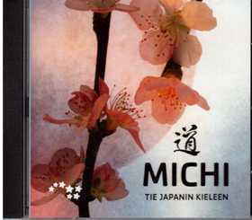 Michi: Tie japanin kieleen CD