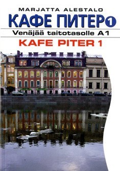 Kafe Piter 1: Venäjää taitotasolle A1