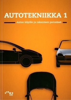Autotekniikka 1: Auton käytön ja rakenteen perusteet