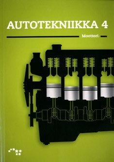 Autotekniikka 4: Moottoritekniikan perusteet