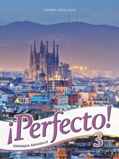 Perfecto! 3: Espanjaa aikuisille